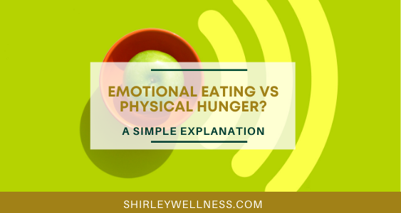 What the differences are between Emotional Eating and Physical Hunger