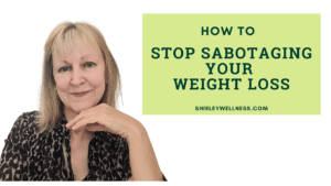 Stop sabotaging your weight loss